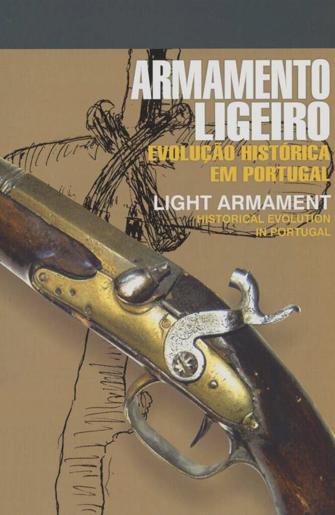 Armamento ligeiro, evolução histórica em Portugal