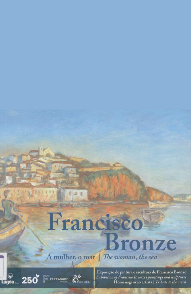 Francisco Bronze, a mulher e o mar